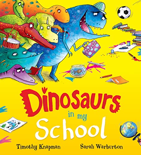 Dinosaurs in My School (NE) von Scholastic